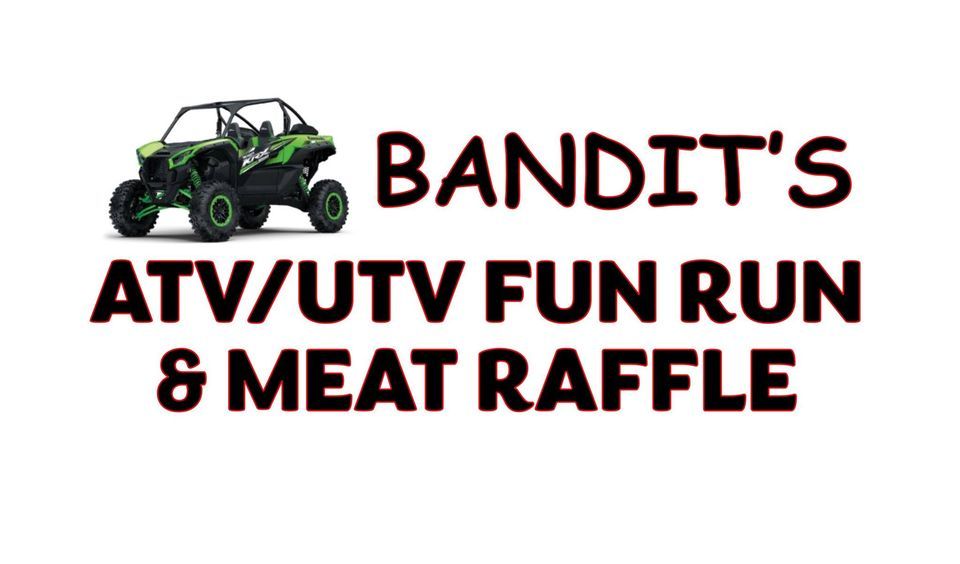 BANDITS ATV/UTV FUN RUN & MEAT RAFFLE, Lure Bar & Grill, Nekoosa, 13 ...