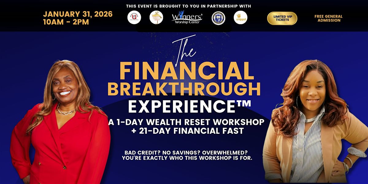 THE FINANCIAL BREAKTHROUGH EXPERIENCE™, 31 January | Event in Tampa | AllEvents