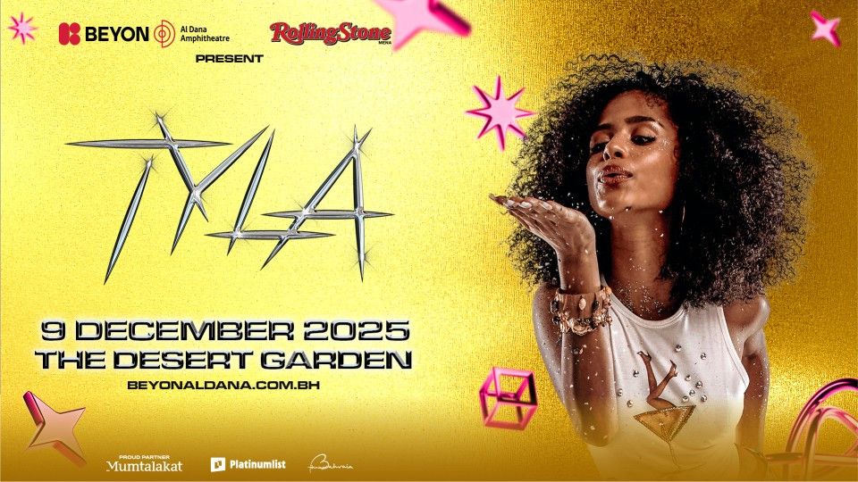 Tyla at Beyon Al Dana Amphitheatre Desert Garden, 9 December | Event in Awali | AllEvents
