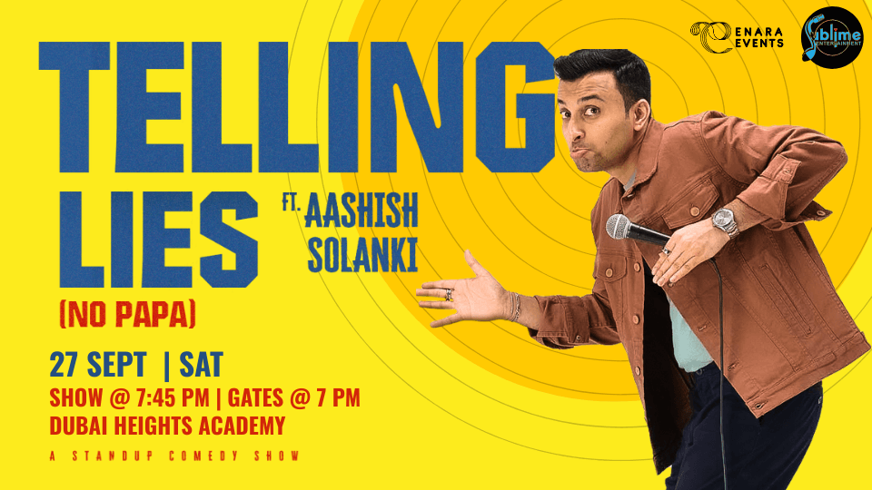 Telling Lies No Papa ft. Aashish Solanki Live in Dubai - 2025, 27 September | Event in Dubai | AllEvents