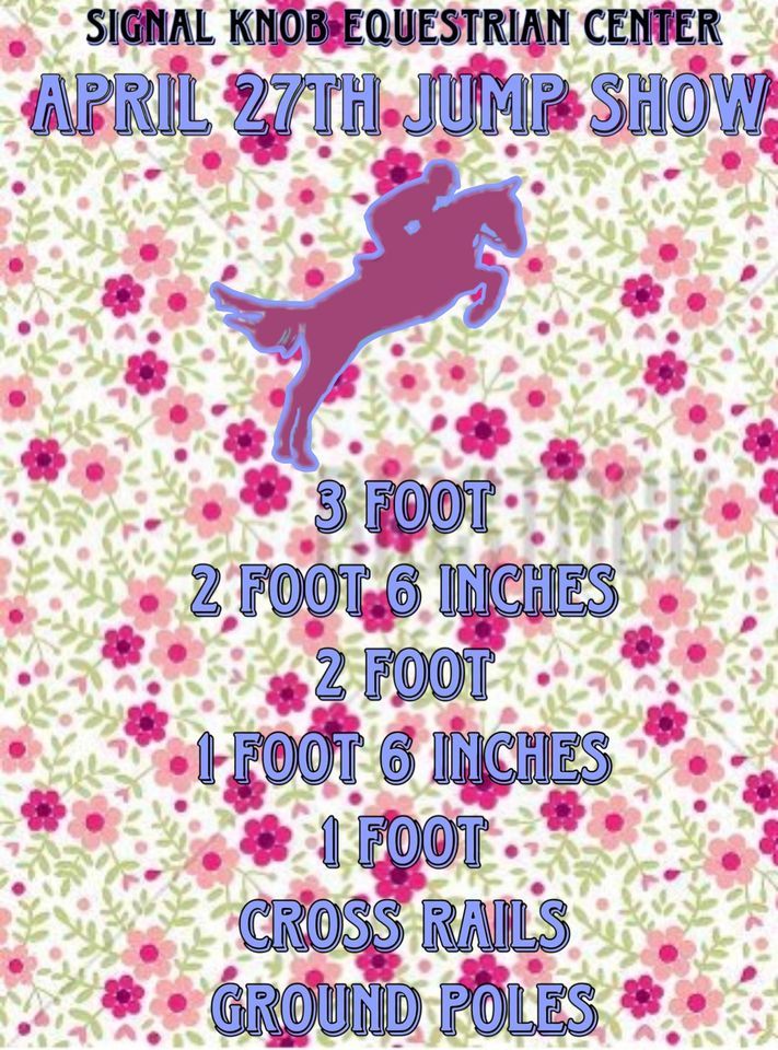 April Jump Show, Signal Knob Equestrian Center, Evansville, April 27