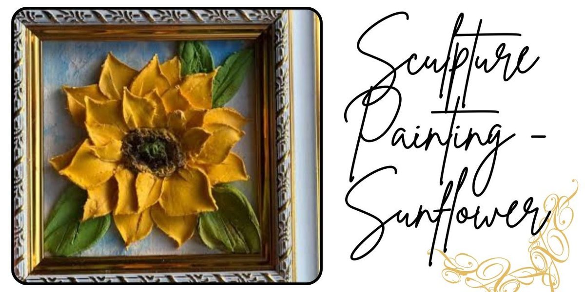 Sculpture painting Workshop- Sunflower, 27 May | Event in Chennai | AllEvents
