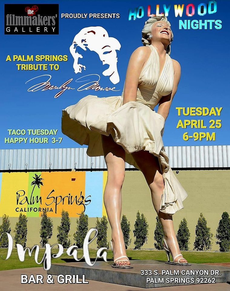 A Palm Springs Tribute to Marilyn Monroe A HOLLYWOOD NIGHTS Impala