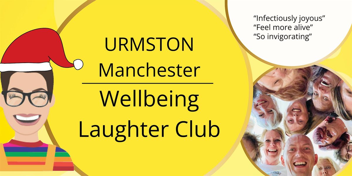 Urmston Wellbeing Laughter Club in Manchester, 21 December | Event in Urmston | AllEvents