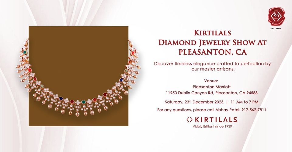 Kirtilals Diamond Jewelry Show Pleasanton, CA, Marriott Pleasanton