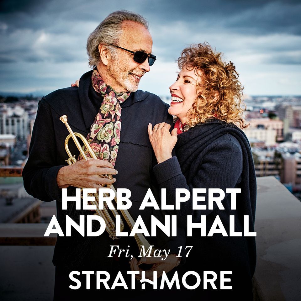 HERB ALPERT & LANI HALL • Grammywinning jazz, pop & Latin music icons