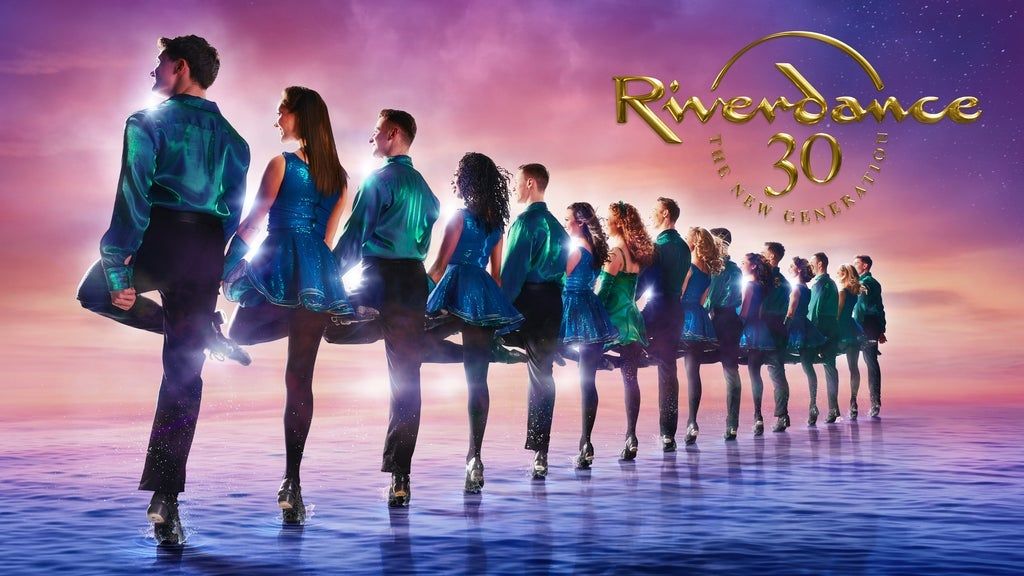 Riverdance 30 - the New Generation - Early Evening Show: 5pm