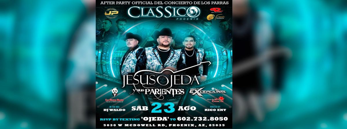 JESUS OJEDA Y SUS PARIENTES , 23 August | Event in Phoenix | AllEvents