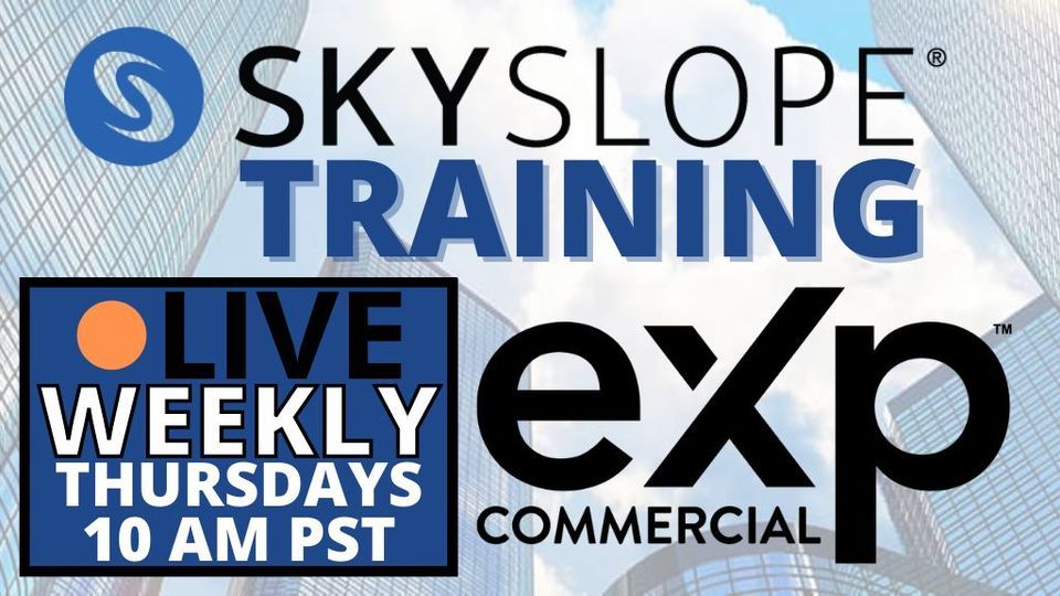 EXp Commercial LIVE Skyslope Training June 9 2022 Online Event 