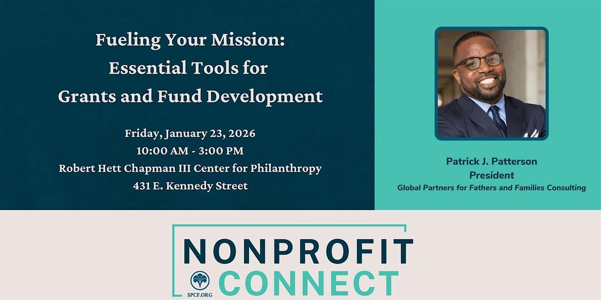 Fueling Your Mission:  Essential Tools for  Grants and Fund Development