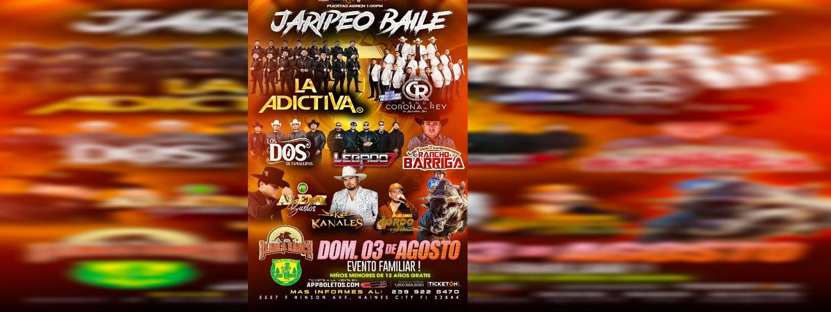 LA ADICTIVA ,BANDA CORONA DEL REY, LOS DOS DE TAMAULIPAS & MAS in Haines City, 3 August | Event in Haines City