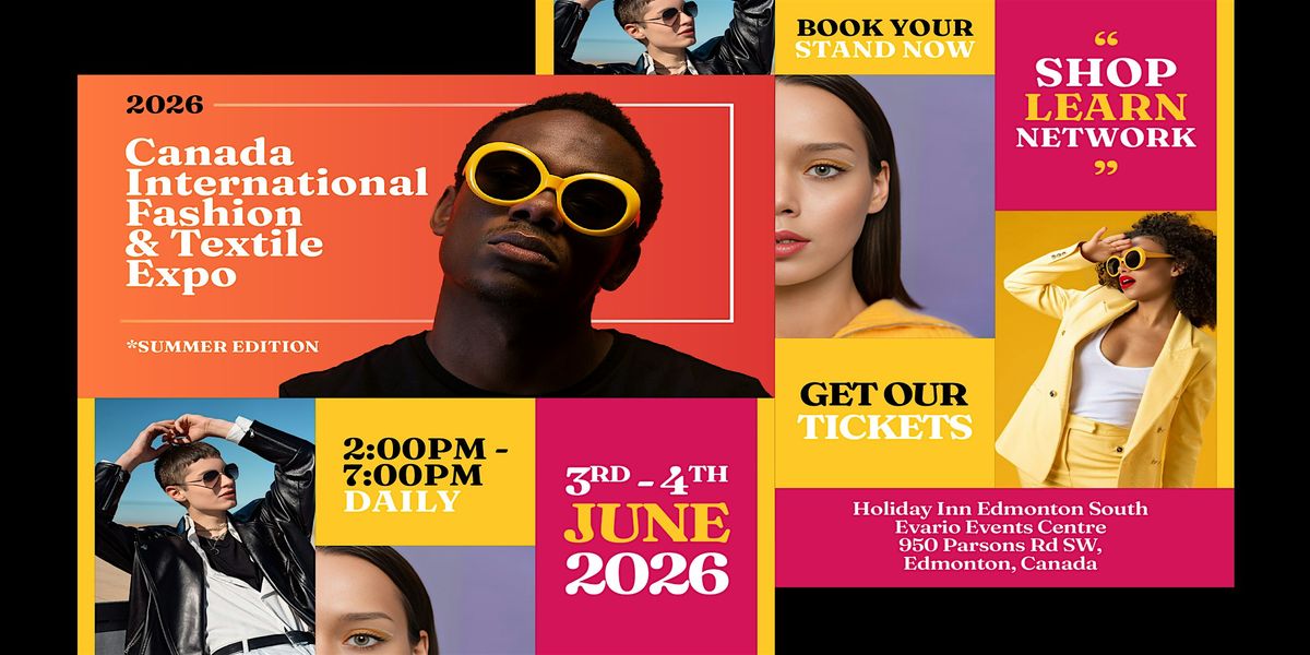 Canada International Fashion and Textile Expo / 3-4 June 2026 / Edmonton, 3 June | Event in Edmonton | AllEvents