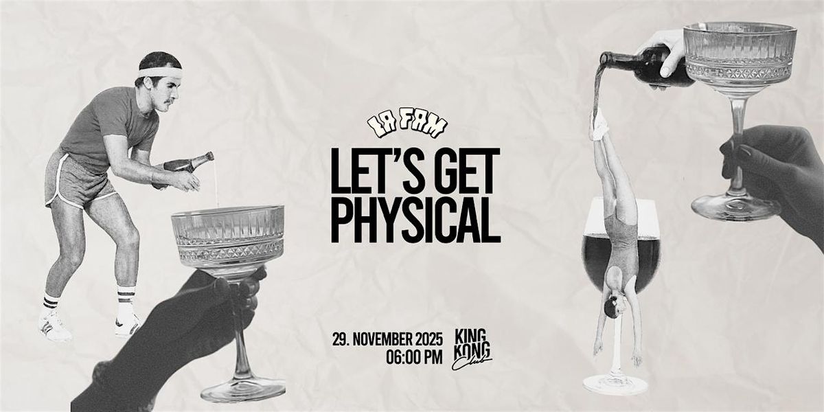 LET'S GET PHYSICAL, 29 November | Event in Salzburg | AllEvents