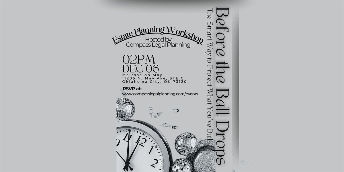 Before the Ball Drops: Estate Planning Workshop, 6 December | Event in Oklahoma City | AllEvents