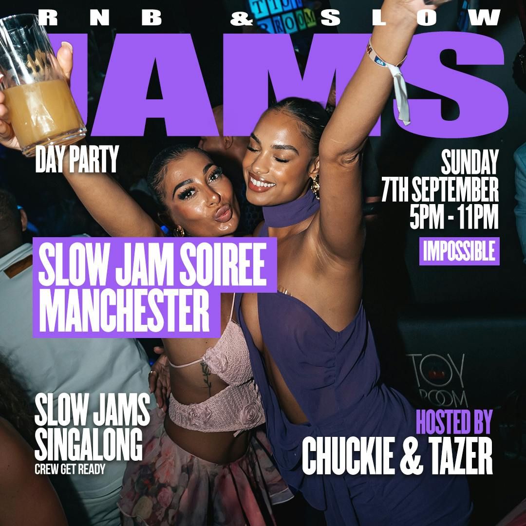 Slow Jam Summer Soiree - Manchester, 7 September | Event in Manchester | AllEvents