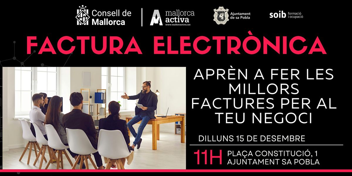 Curs de Factura Electrònica a Sa Pobla, 15 December | Event in Sa Pobla | AllEvents