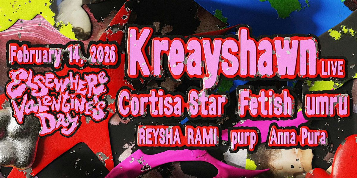 Valentine's Day: Kreayshawn, Cortisa Star, Fetish, umru, REYSHA RAMI + more, 14 February | Event in Brooklyn