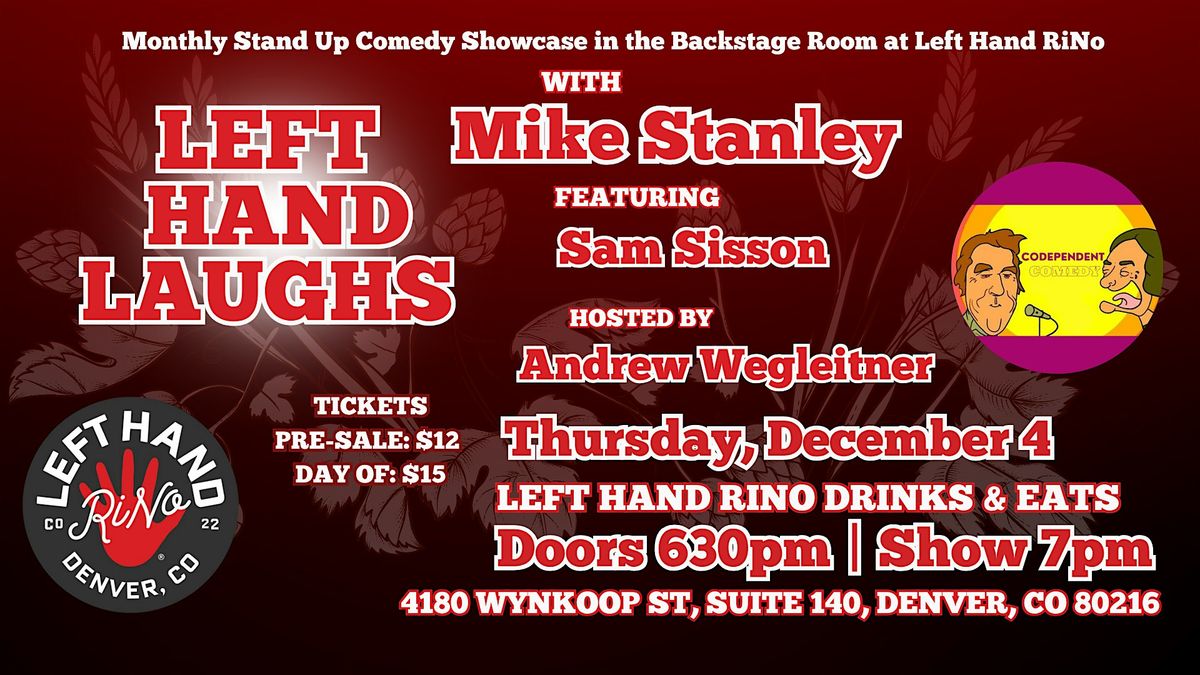 Left Hand Laughs RiNo with Mike Stanley, 4 December | Event in Denver | AllEvents