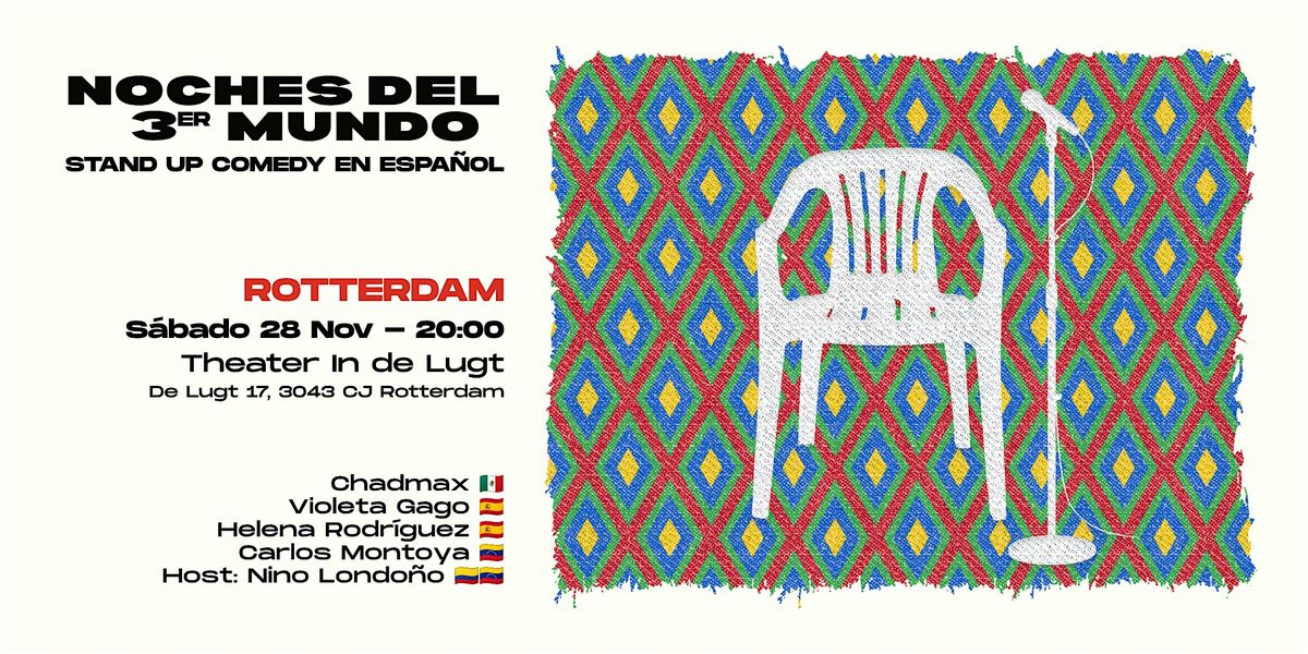 Stand-up Comedy en Español (Rotterdam) - Noches del 3er Mundo