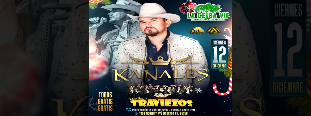 KANALES & BANDA TRAVIEZOS EN MODESTO, 12 December | Event in Modesto | AllEvents