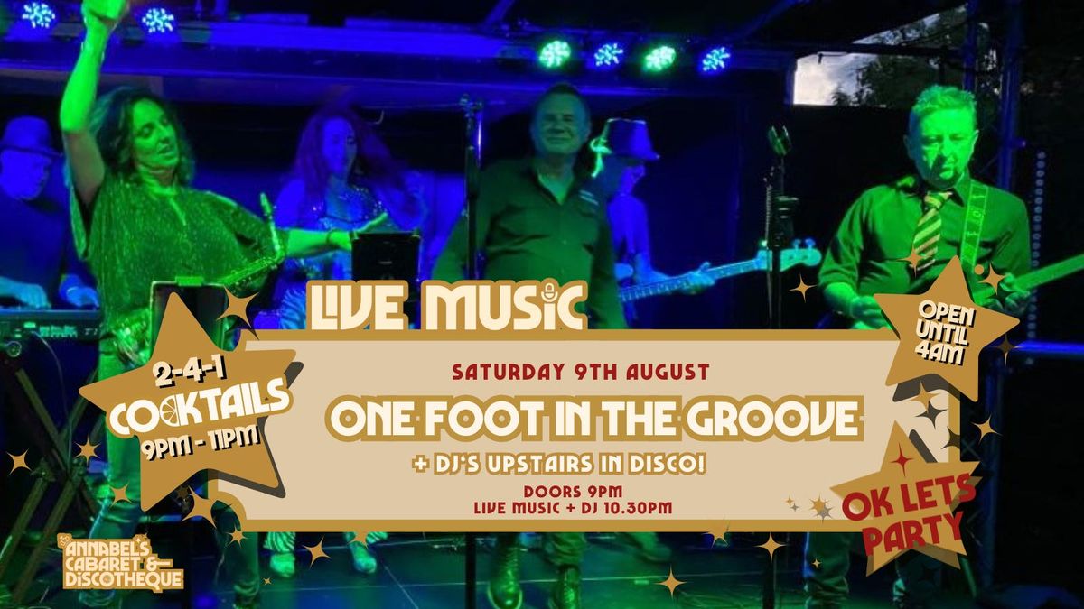 Live Music: ONE FOOT IN THE GROOVE // Annabel’s Cabaret &amp; Discotheque, 9 August | Event in Plymouth
