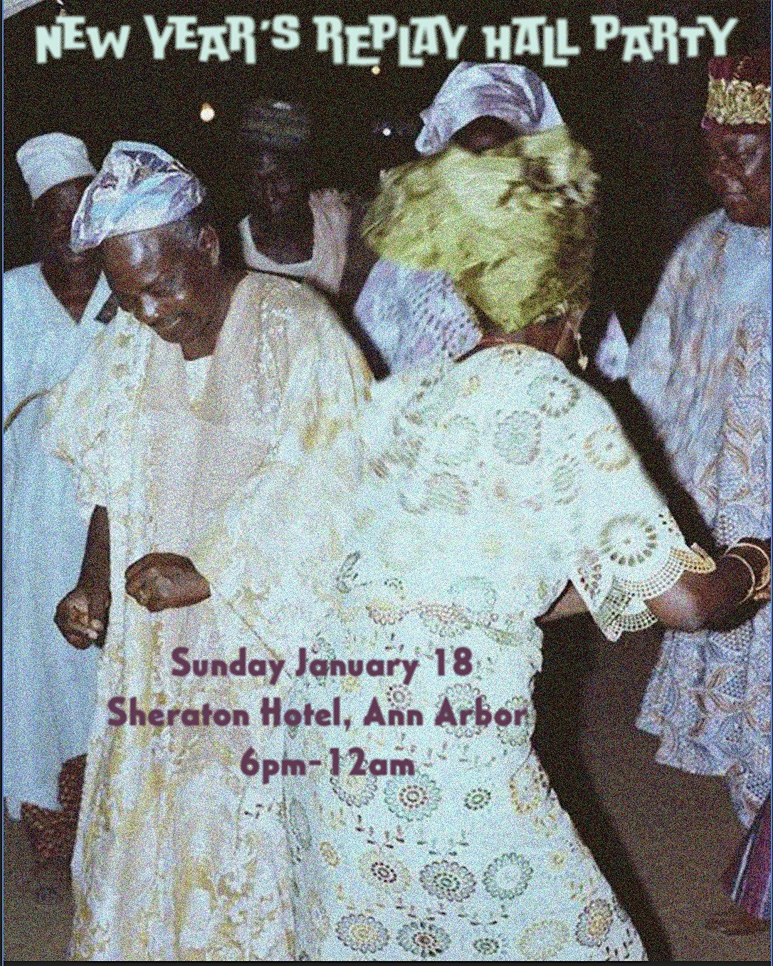 New Year Replay Hall Party, 18 January | Event in Ann Arbor | AllEvents