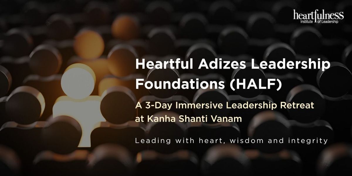 The Heartful Adizes Leadership Foundations program, 30 November | Event in Hyderabad | AllEvents