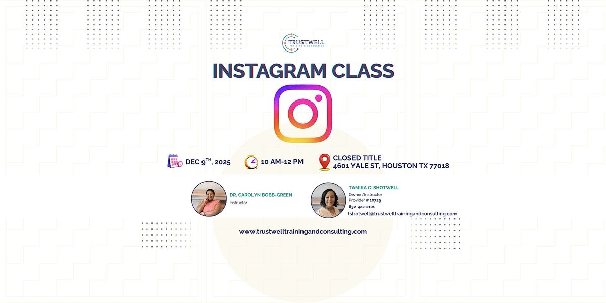 Instagram Class, 9 December | Event in Houston | AllEvents