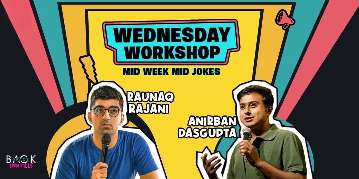 Wednesday Workshop ft. Anirban & Raunaq, 23 July | Event in Mumbai | AllEvents