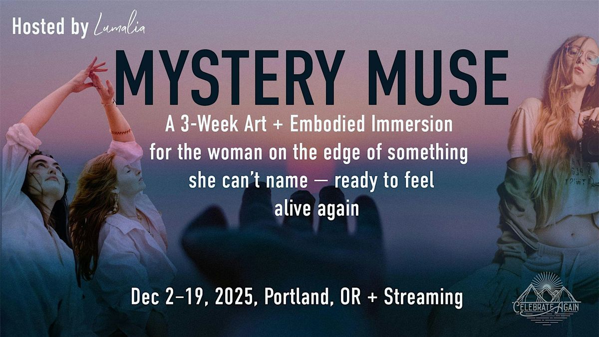 Mystery Muse Immersive Art Embodiement Experience, 2 December | Event in Portland | AllEvents