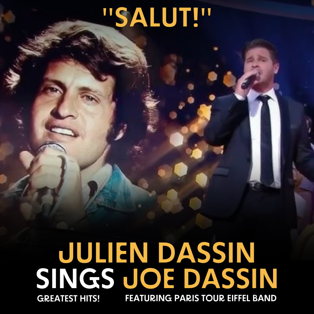 Julien Dassin Tribute to Joe Dassin at Place Des Arts - Theatre Maisonneuve, 24 October | Event in Montreal