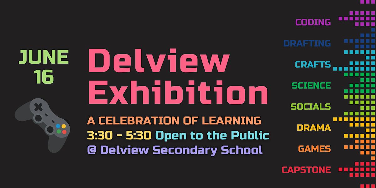 Delview Exhibition 2026, Delview Secondary School, Delta, 16 June 2026 ...