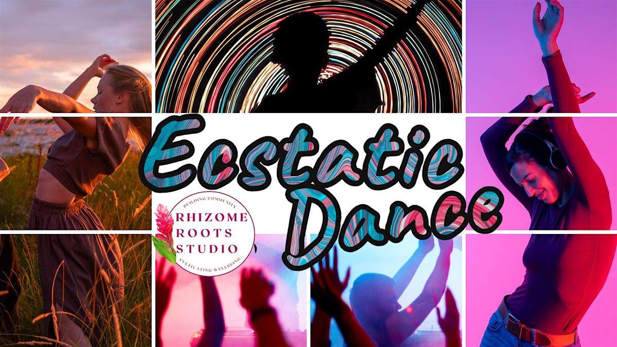 Ecstatic Dance ~ Somatic Release, Rhizome Roots Studio, Ypsilanti ...