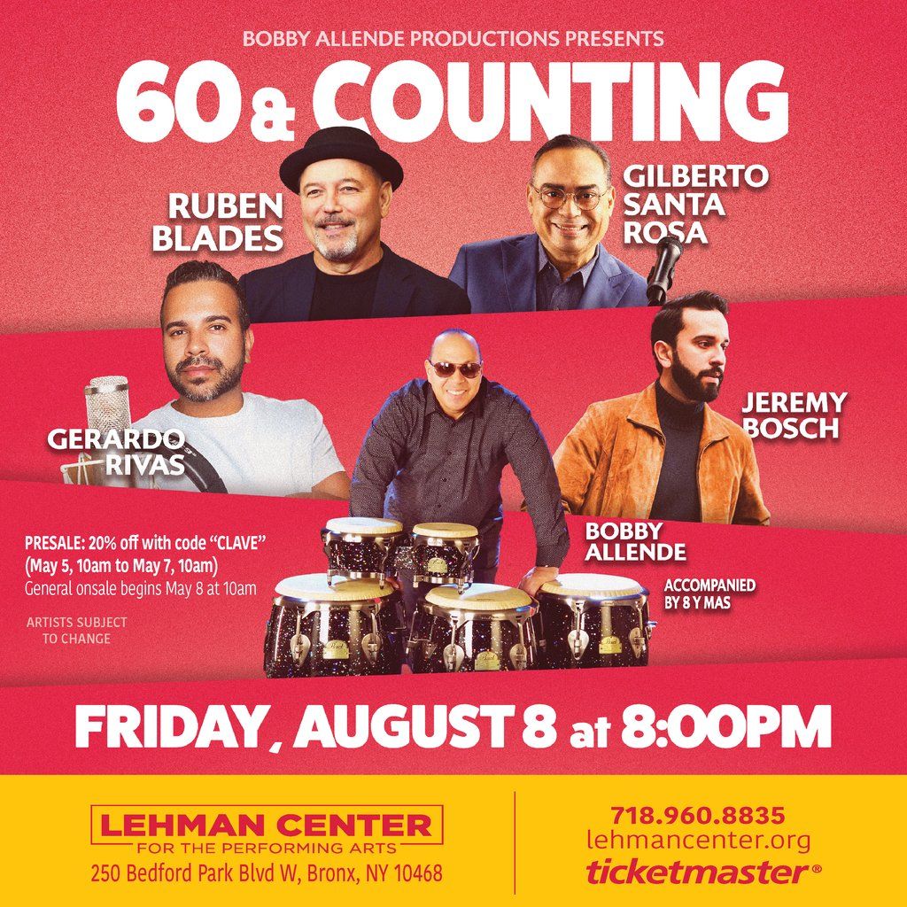 60 & Counting Salsa Concert: Bobby Allende  Ruben Blades & Gilberto Santa Rosa, 7 August | AllEvents