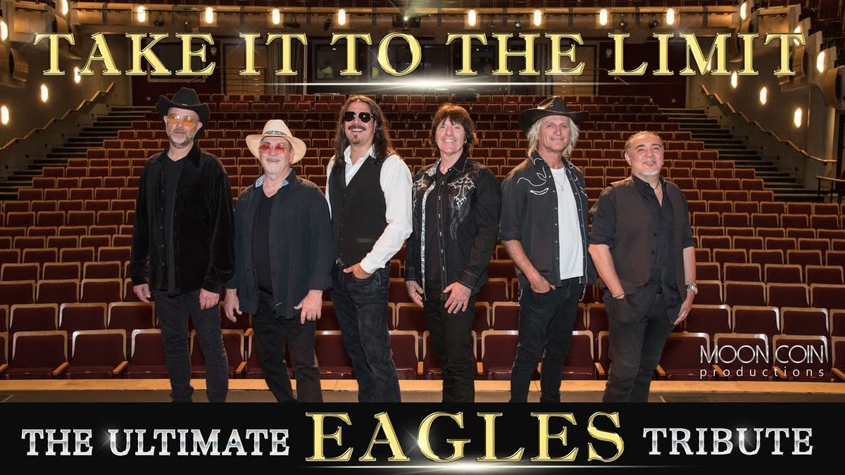 Take It To The Limit - Eagles Tribute, 15 June | Event in New Westminster | AllEvents