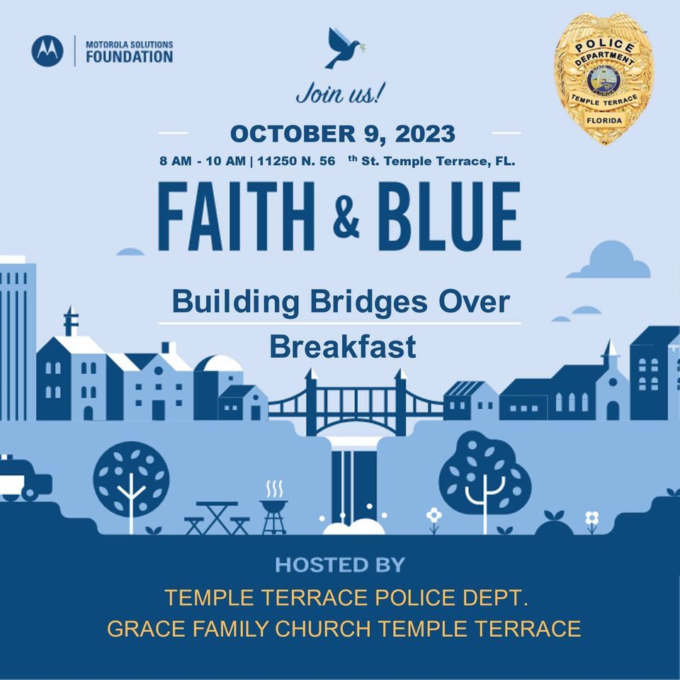 Temple Terrace Police Department Faith & Blue Building Bridges over