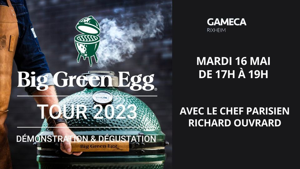Big Green Egg Tour à Rixheim , Gameca, Basel, 16 May 2023 AllEvents.in
