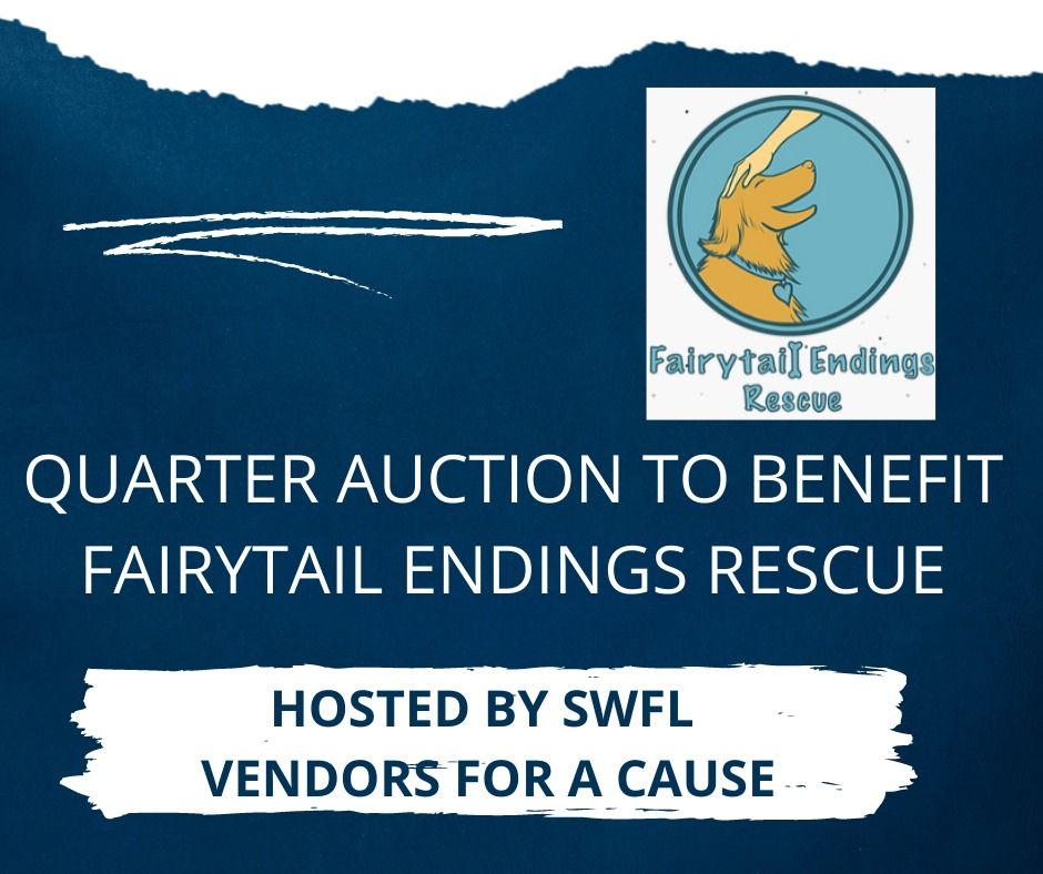 Quarter Auction To Benefit Fairytail Endings Rescue 3 The Standard At Page Field Commons Fort Myers June 25 22 Allevents In Quarter Auction To Benefit Fairytail Endings Rescue 3 The Standard At Page Field Commons Fort Myers June 25 22 Allevents In