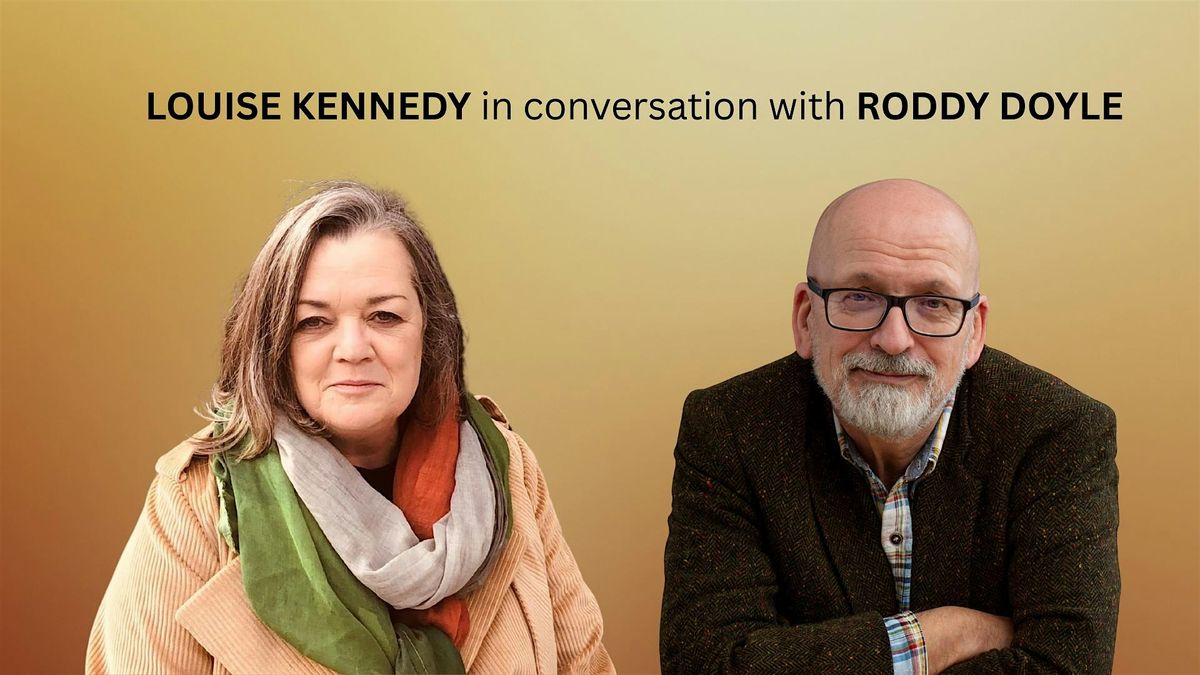 Louise Kennedy in conversation with Roddy Doyle