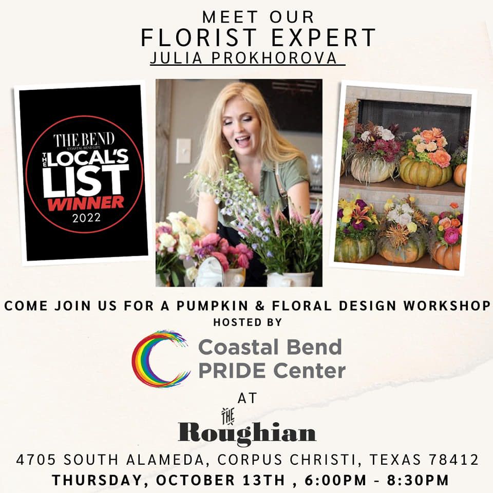 Pumpkin & Floral Design Workshop, 4705 S Alameda St, Corpus Christi, TX  78412-2330, United States, 13 October