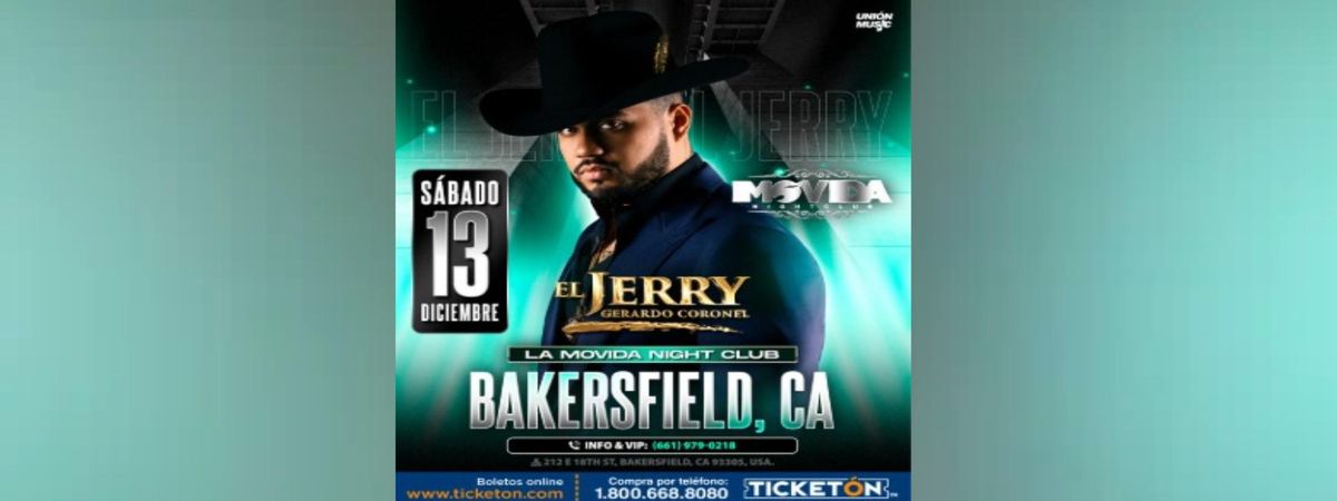EL JERRY GERARDO CORONEL, 13 December | Event in Bakersfield | AllEvents