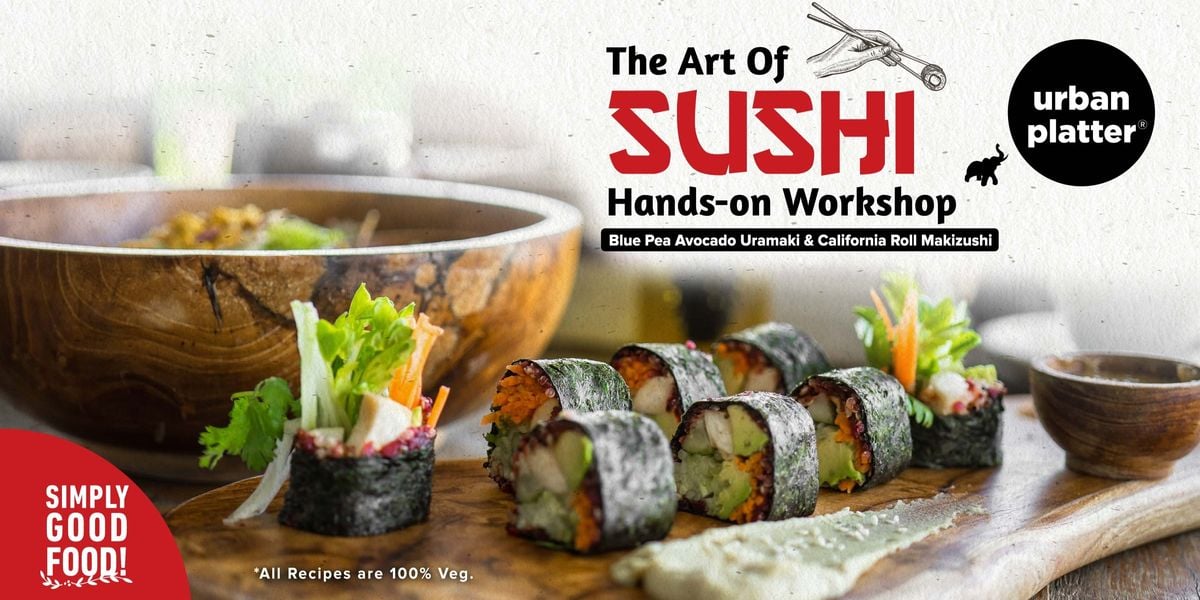 The Art of Sushi Workshop (Hands-on), 5 July | Event in Mumbai | AllEvents