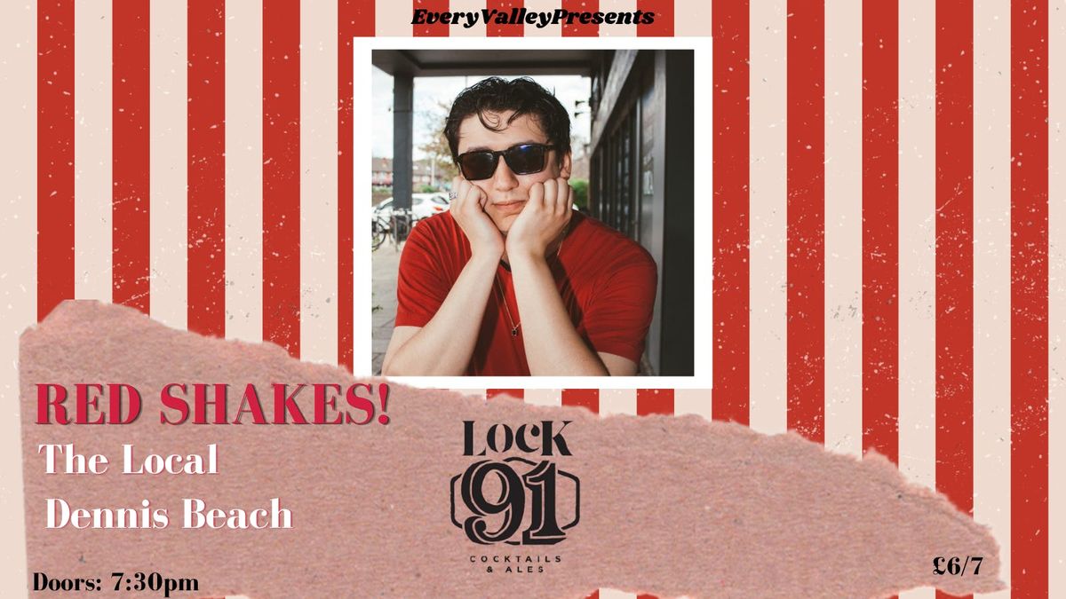 Every Valley Presents Red Shakes @ Lock91, 24 August | Event in Manchester | AllEvents