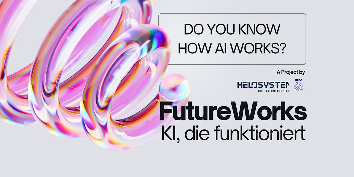 FutureWorks - KI, die funktioniert, 17 December | Event in Leipzig | AllEvents