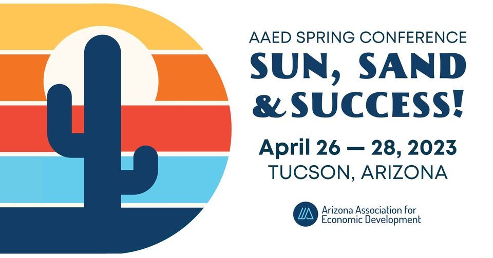 AAED Spring Conference Sun, Sand & Success!, Loews Ventana Canyon