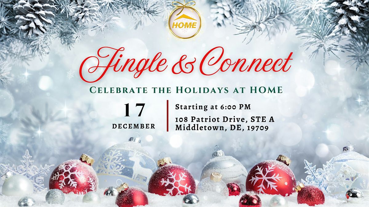 Jingle & Connect - Celebrate the Holidays at HOME, 17 December | Event in Middletown | AllEvents