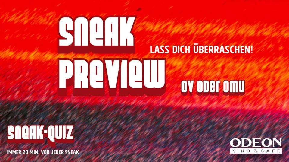 SneakPreview Original im ODEON nur 6 €, Lichtspiel Kino & Odeon Kino, Bamberg, January 24