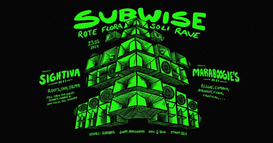 SUBWISE #8 - Rote Flora Soli Rave, Rote Flora, Hamburg, 23 March to 24 ...