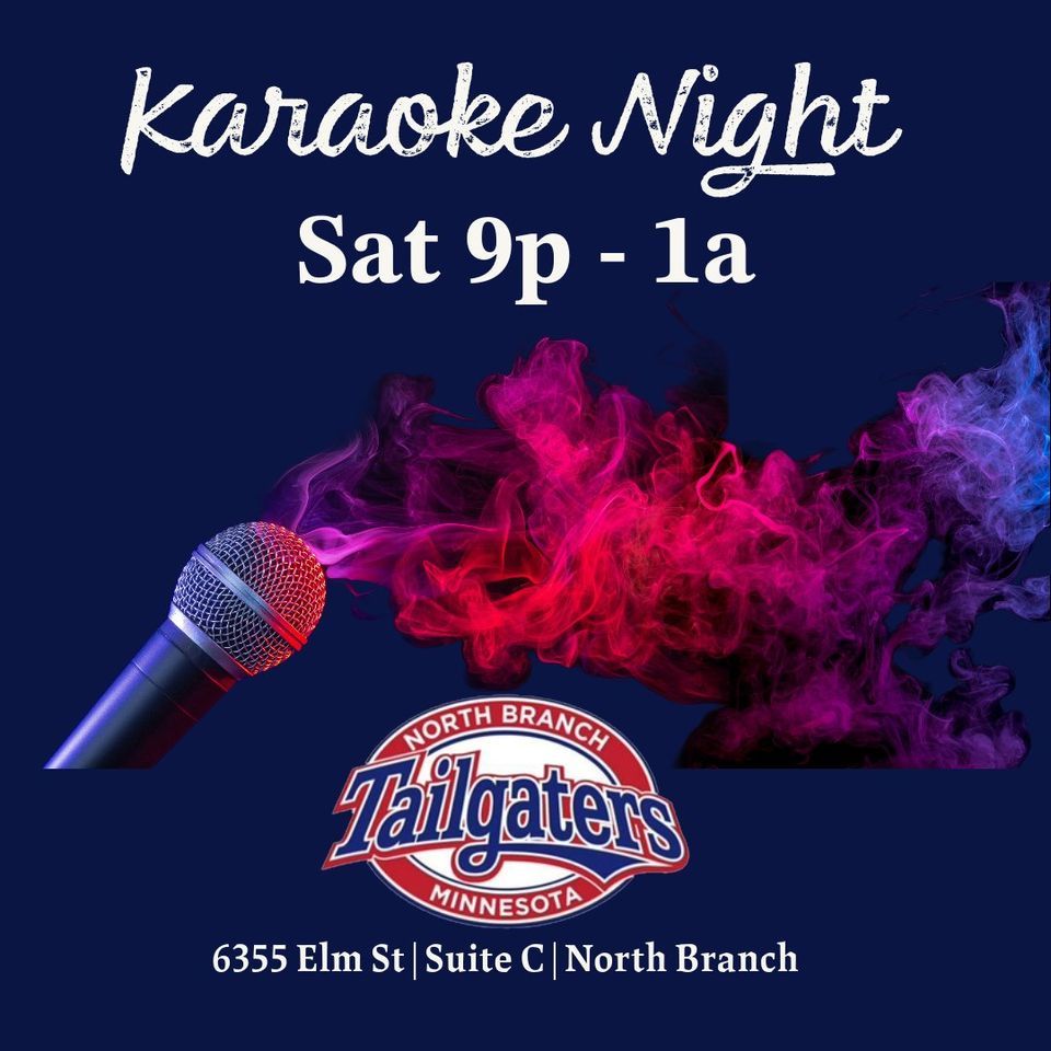 Karaoke/DJ Night!!, Tailgaters Sports Bar and Restaurant, North Branch