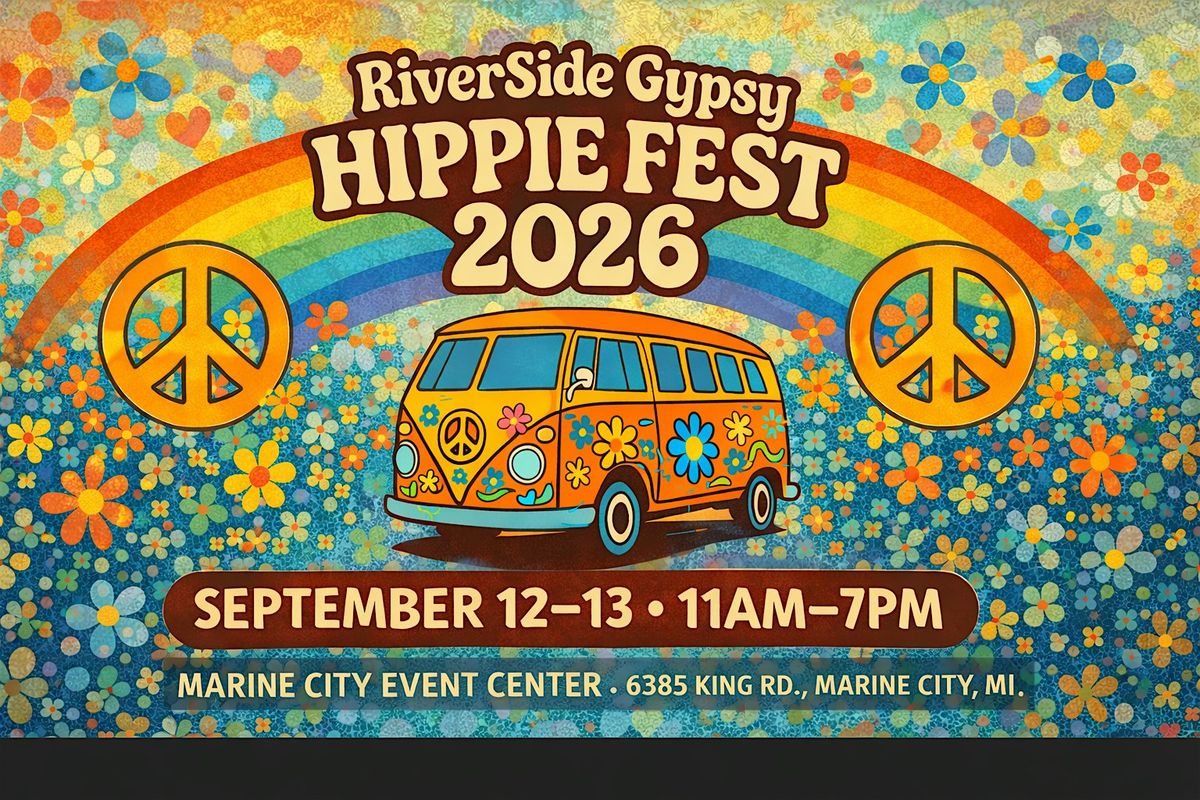 RiverSide Gypsy Hippie Fest 2026, 6385 King Rd, Marine City, 12 ...